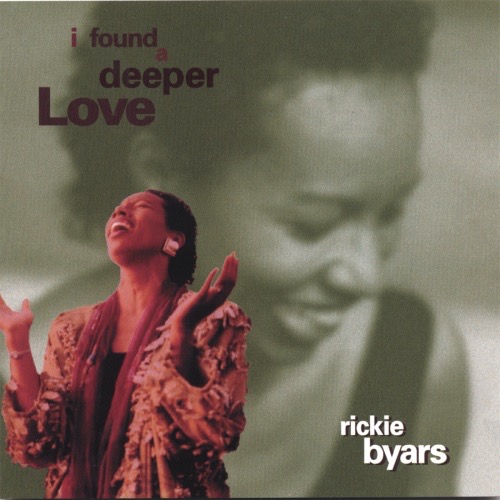 Rickie Byars Music - I Found A Deeper Love