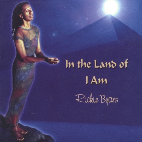Rickie Byars Music - In The Land Of I Am